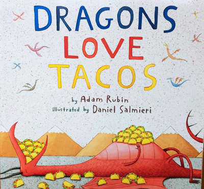 Dragon Loves Tacos
