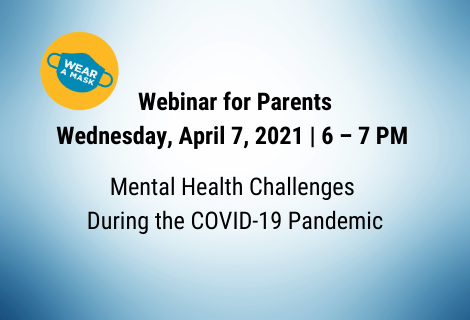  Webinar: Mental Health Challenges  During the COVID-19 Pandemic