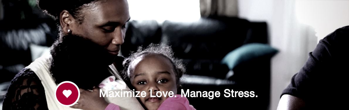 Maximize Love. Manage Stress. 